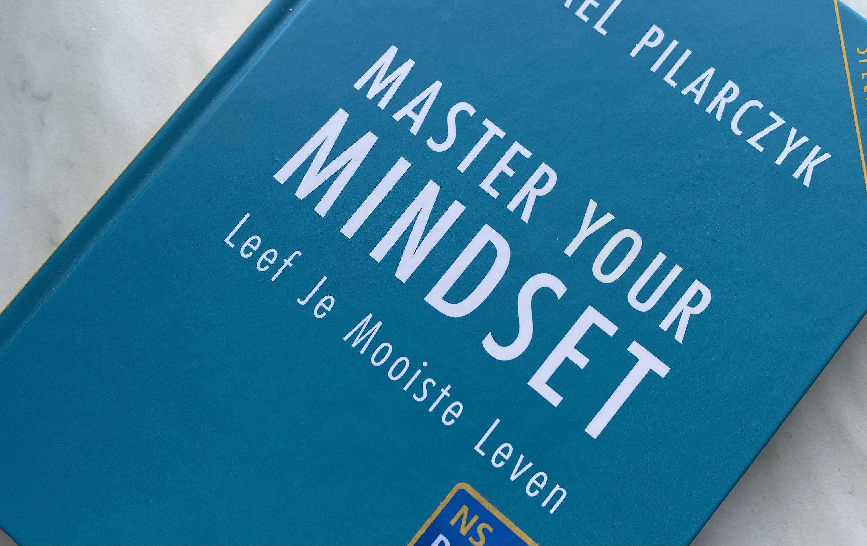 Boek, master your mindset leef je mooiste leven